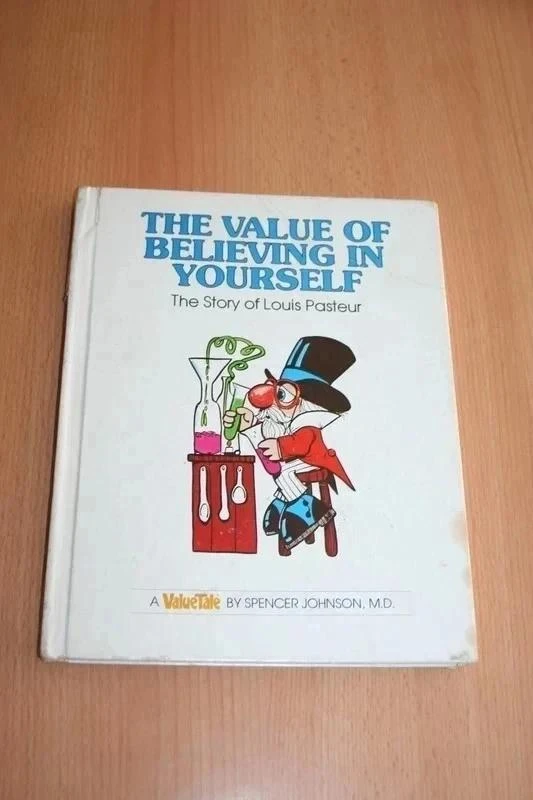 The Value of Believing in Yourself: The Story of Louis Pasteur (Anglais) de Spen
